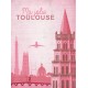 Affiche Ma jolie Toulouse